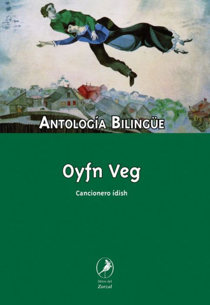 Oyfn veg: Cancionero ídish