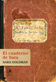 Title: El cuaderno de Sara, Author: Sara Goldman