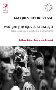 Title: Prodigios y vértigos de la analogía, Author: Jacques Bouveresse