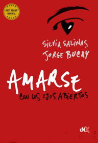 Title: Amarse con los ojos abiertos, Author: Jorge Bucay