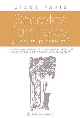 Secretos familiares: ï¿½Decretos personales?