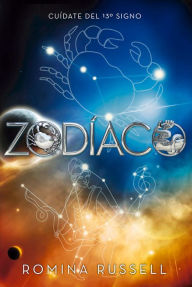 Title: Zodiaco: Cuidate del 13º signo, Author: Romina Russell