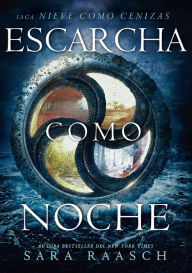Title: Escarcha como noche, Author: Sara Raasch