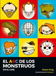 Title: El ABC de los monstruos en el cine, Author: Alexis Puig
