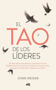 Title: El Tao de los líderes, Author: John Heider