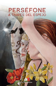 Title: Persï¿½fone: A travï¿½s del espejo, Author: Sandra Andrïs Belenguer