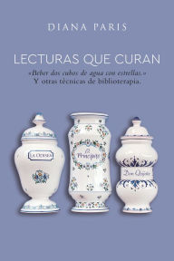 Title: Lecturas que curan, Author: Diana Paris