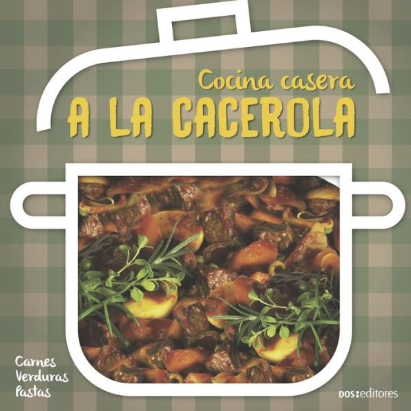 a la Cacerola: cocina casera