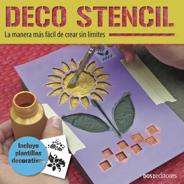 Deco Stencil: la manera mï¿½s fï¿½cil de crear sin lï¿½mites