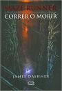 Correr o morir (The Maze Runner)