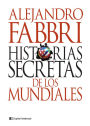 Historias secretas de los mundiales