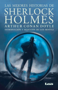 Title: Las mejores historias de Sherlock Holmes, Author: Arthur Conan Doyle