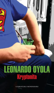 Title: Kryptonita, Author: Leonardo Oyola
