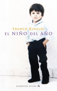 Title: El niño del año, Author: Franco Rinaldi