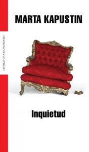 Title: Inquietud, Author: Marta Kapustin