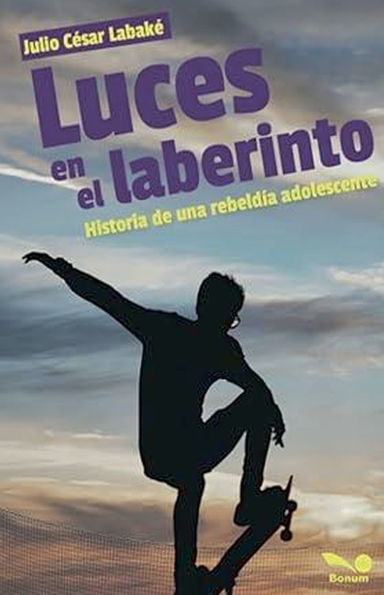 Luces en el laberinto: Historia de una rebeldï¿½a adolescente