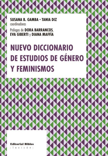 Nuevo diccionario de estudios de género y feminismos