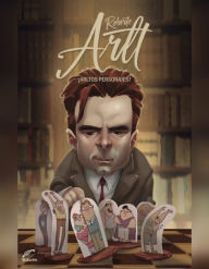 Title: ¡Arltos personajes!, Author: Roberto Arlt