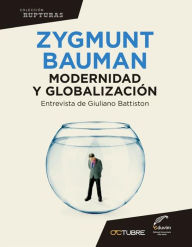 Title: Zigmunt Bauman. Modernidad y globalización, Author: Giuliano Battiston