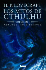 Title: Los mitos de Cthulhu: Volumen 1, Author: H. P. Lovecraft