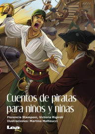 Title: Cuentos de piratas para ninos y ninas, Author: Robert Augustus Masters Ph.D.