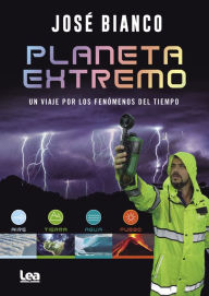 Title: Planeta Extremo, Author: Jose Bianco