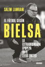 El fútbol según Bielsa: La extraordinaria epopeya en el Leeds United
