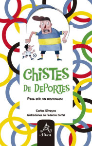 Title: Chistes de deportes, Author: Carlos Silveyra