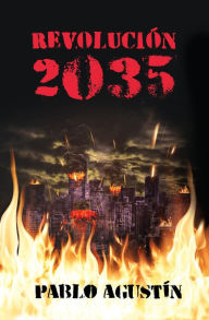 Title: Revolución 2035, Author: Pablo Agustín