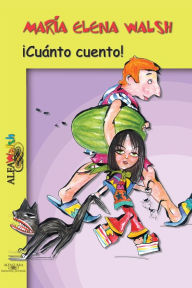 Title: ¡Cuánto cuento!, Author: María Elena Walsh