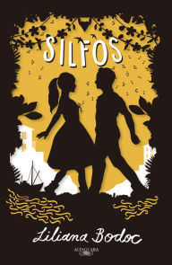 Title: Silfos (Serie Elementales), Author: Liliana Bodoc