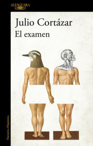 Title: El examen, Author: Julio Cortázar