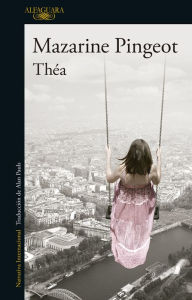 Title: Théa, Author: Mazarine Pingeot