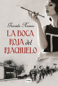 Title: La boca roja del Riachuelo, Author: Graciela Ramos