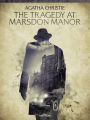 The Tragedy at Marsdon Manor (Hercule Poirot Short Story)