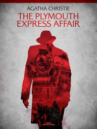 Title: The Plymouth Express Affair, Author: Agatha Christie