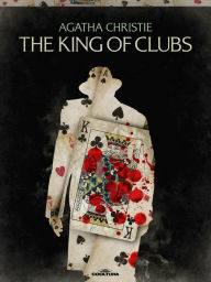 Title: The King of Clubs, Author: Agatha Christie