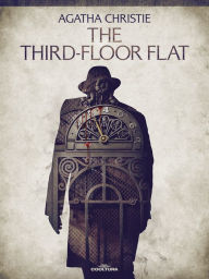 Public domain code book free download The Third-Floor Flat (English literature) by Agatha Christie 9789877448108