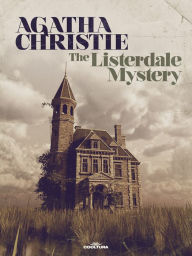 Download it books free The Listerdale Mystery