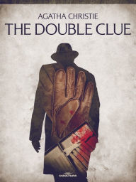 Title: The Double Clue, Author: Agatha Christie