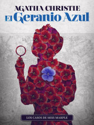 Title: El geranio azul, Author: Agatha Christie