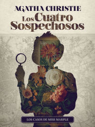 Title: Los Cuatro Sospechosos, Author: Agatha Christie