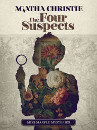 Title: The Four Suspects, Author: Agatha Christie