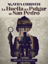 Title: La Huella del Pulgar de San Pedro, Author: Agatha Christie