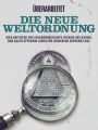 Überarbeitet: Die Neue Weltordnung: Eine kritische und zusammengefasste version des Buches, dem Ralph Epperson Jahre der Forschung gewidmet hat