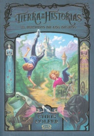 Title: La tierra de las historias (The Wishing Spell), Author: Chris Colfer