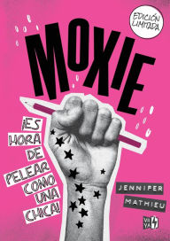 Title: Moxie (en español), Author: Jennifer Mathieu