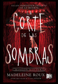 Title: La corte de las sombras, Author: Madeleine Roux