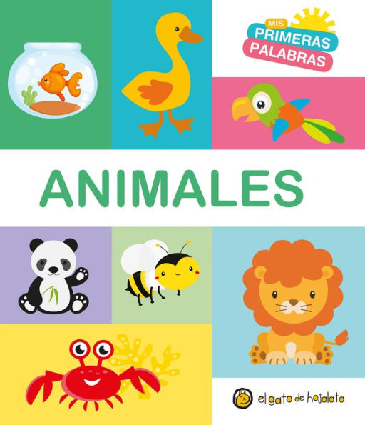 Animales. Serie Mis primeras palabras / Animals. My First Words Series