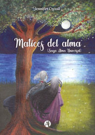 Title: Matices del alma, Author: Jennifer Cryssil